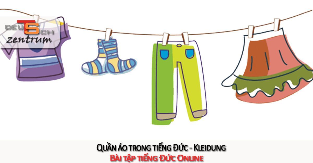 Quần áo trong tiếng Đức - Kleidung auf Deutsch