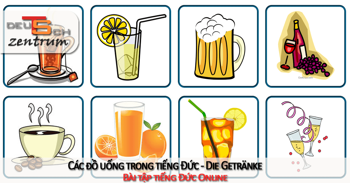 Các đồ uống trong tiếng Đức - Die Getränke