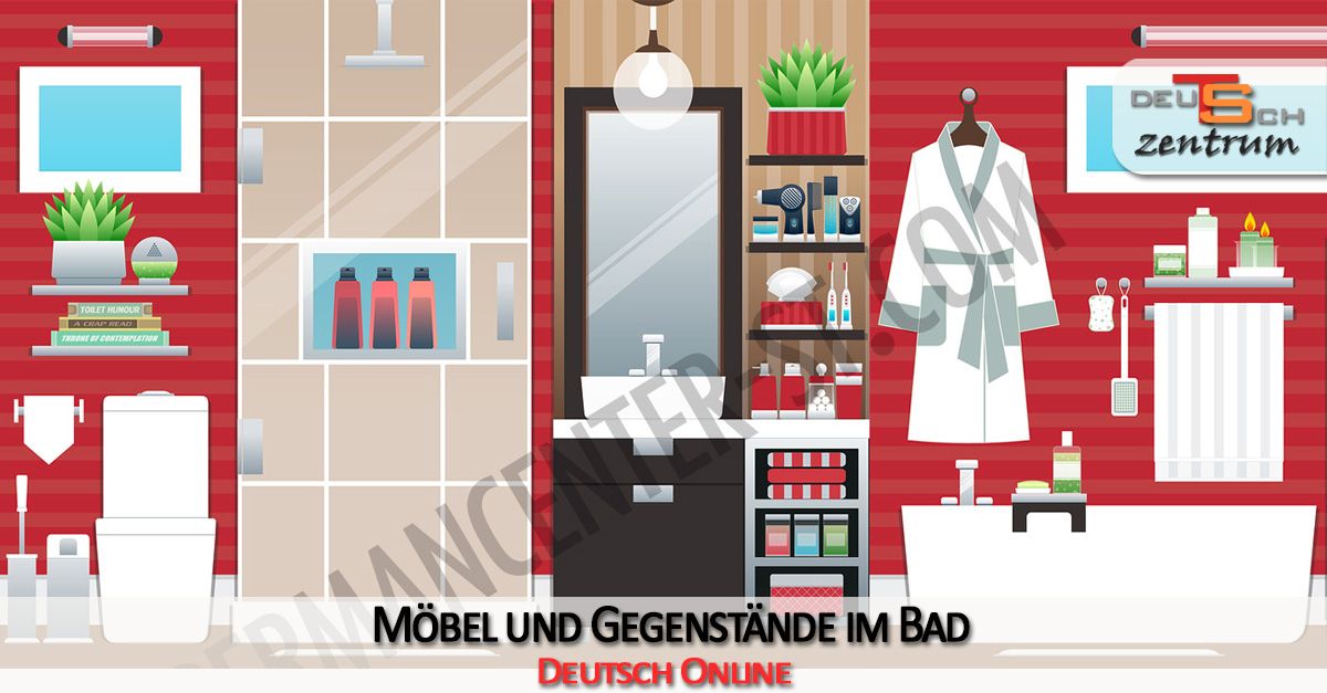 Möbel und Gegenstände im Badezimmer